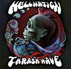 Hellnation : Thrash Wave